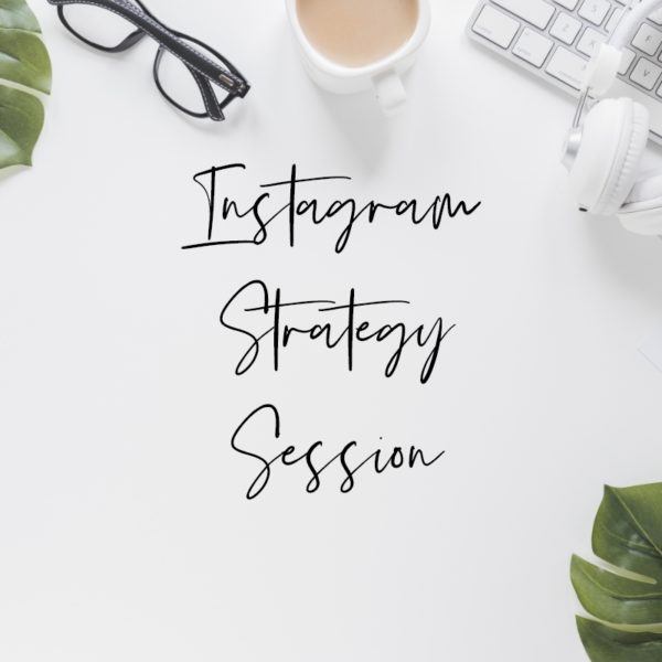 Instagram Strategy Session