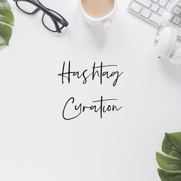 Hashtag Curation